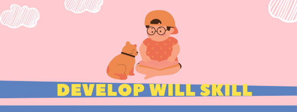 how to develop will skill 21st century skills