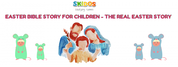 Easter Bible Story for children - The real Easter story