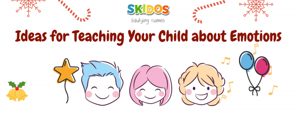 Ideas for Teaching Your Child about Emotions