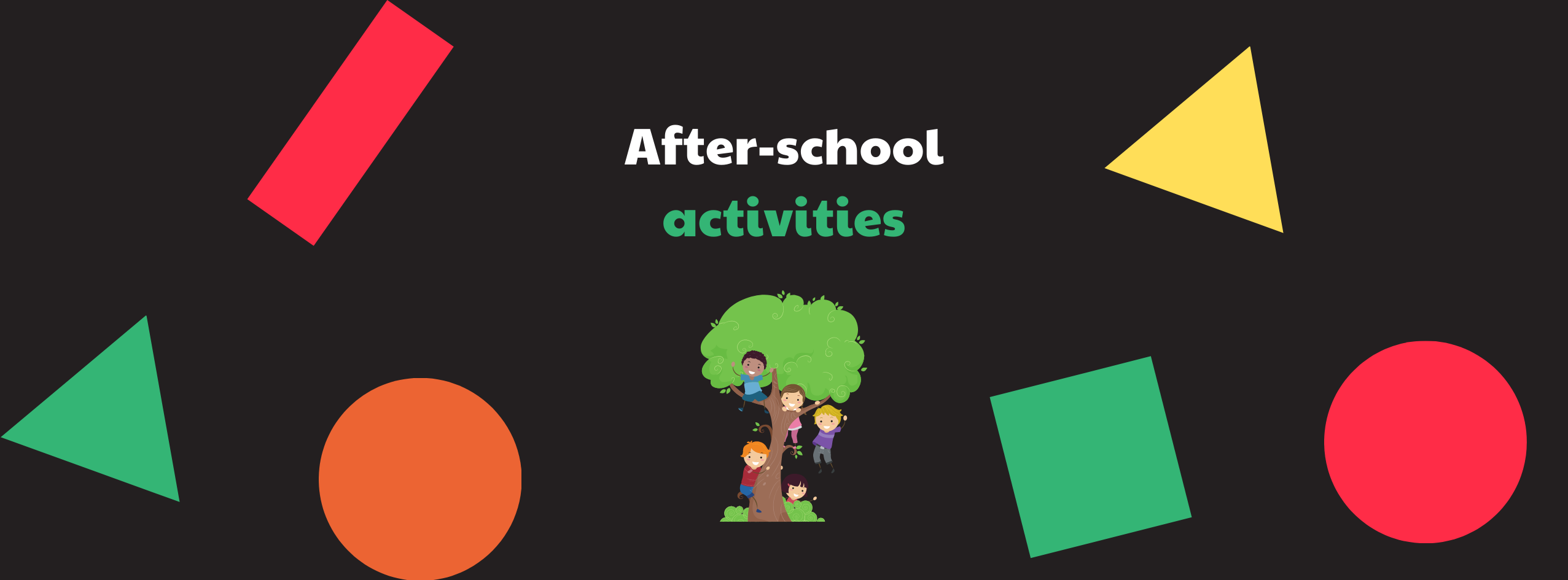 Fun Activities for Children After School in 2021 Summer