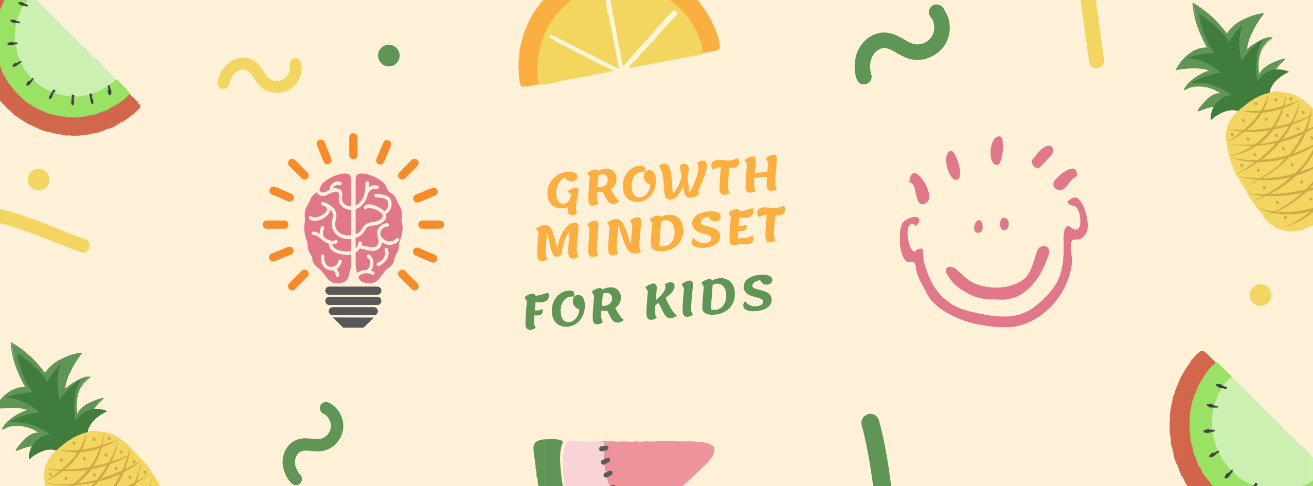 Teach kids to have a growth mindset: Activities, Lessons